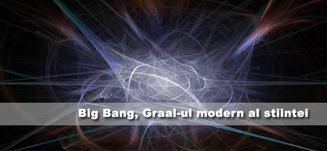 caracteristica importanta a spatiului-timp Big Bang